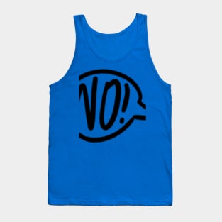 No! Tank Top